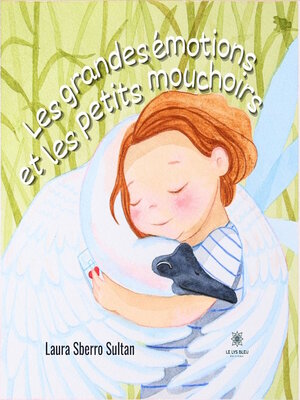 cover image of Les grandes émotions et les petits mouchoirs